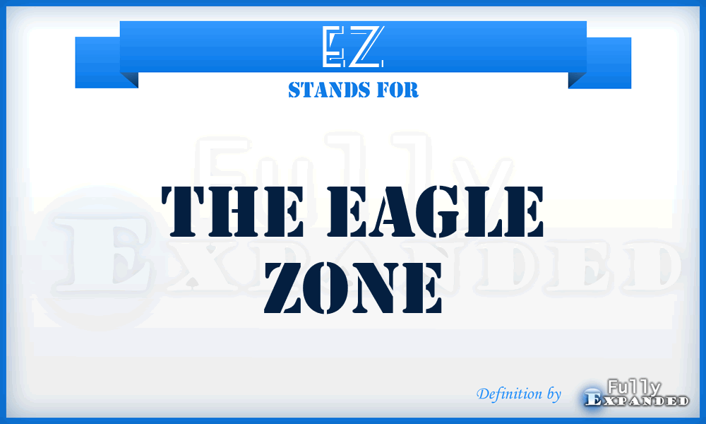 EZ - The Eagle Zone