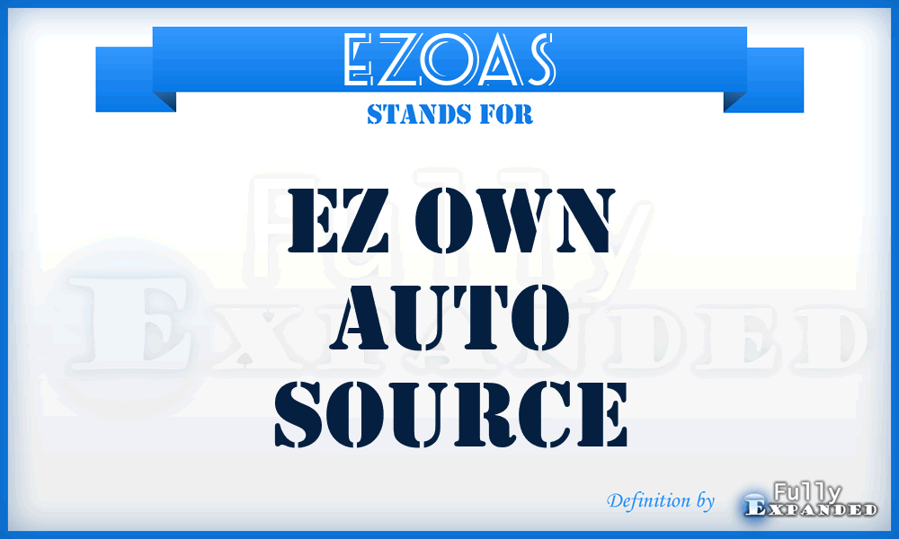 EZOAS - EZ Own Auto Source