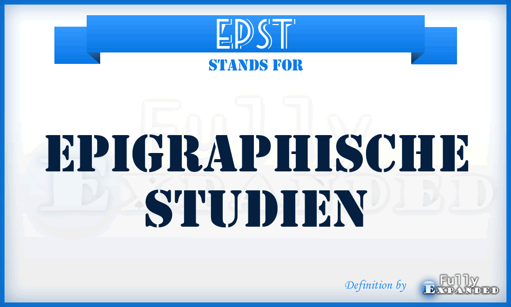 EpSt - Epigraphische Studien