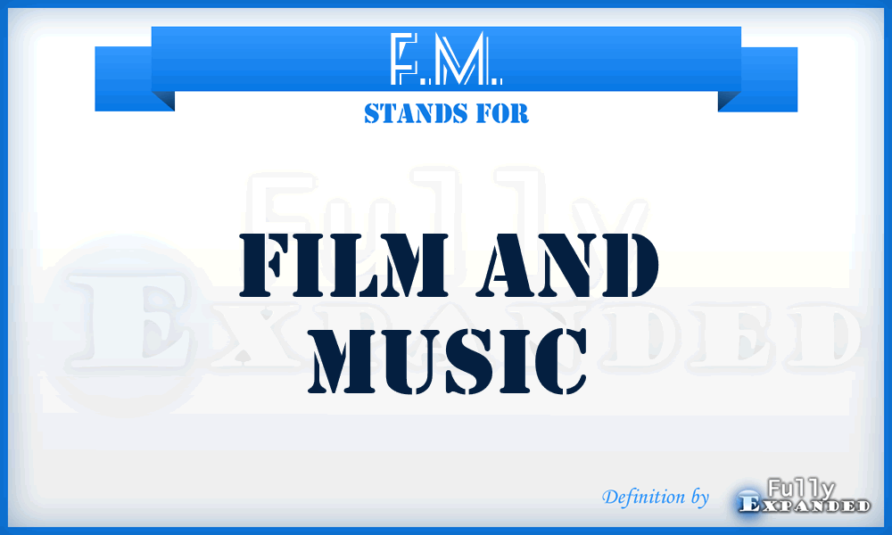 F.M. - Film and Music