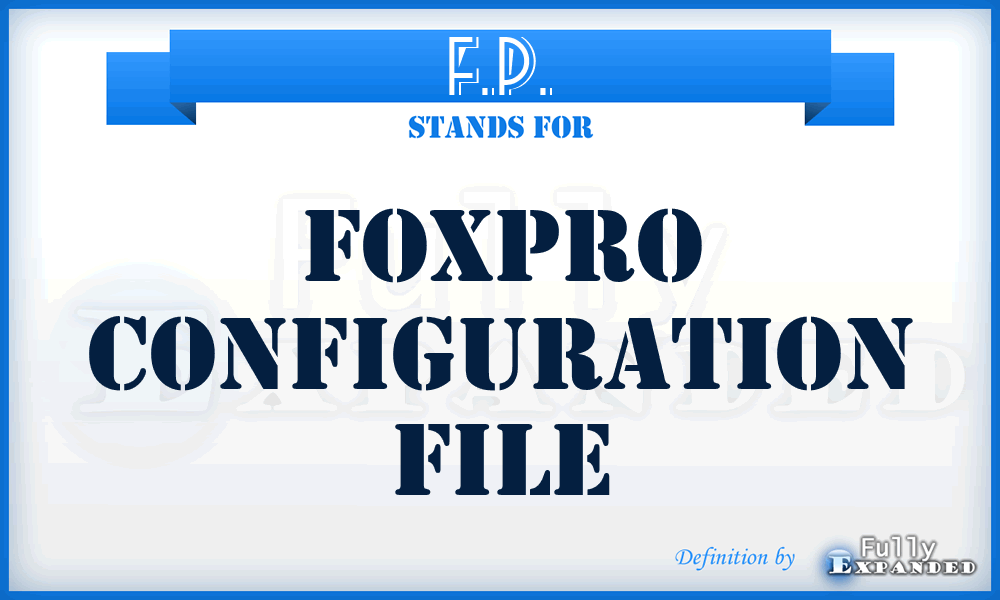 F.P. - FoxPro Configuration file