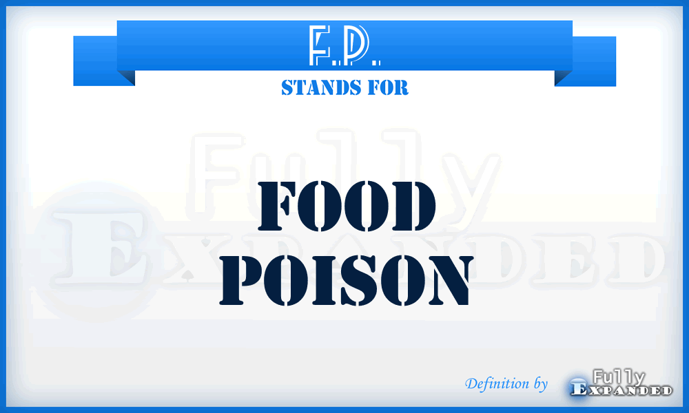 F.P. - Food Poison