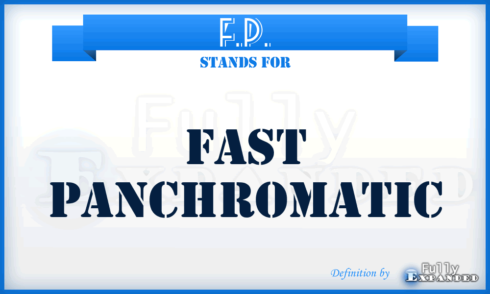 F.P. - Fast Panchromatic