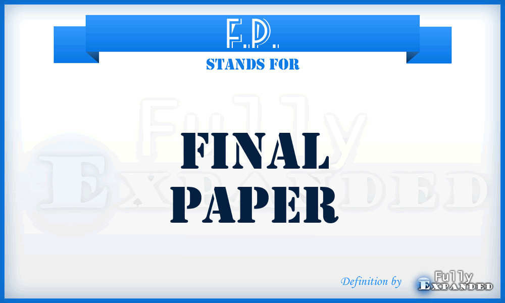 F.P. - Final Paper