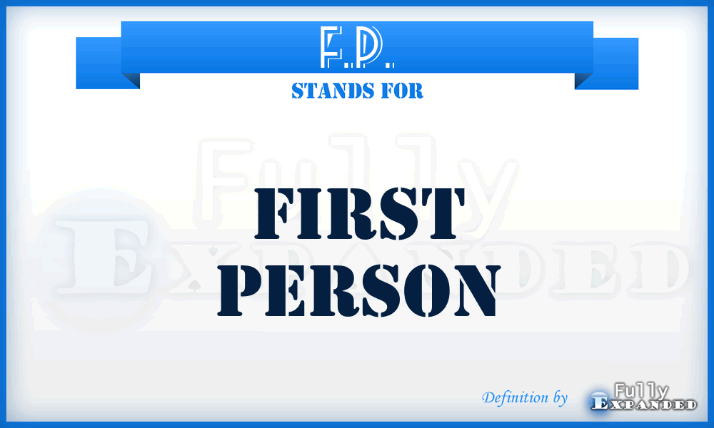 F.P. - First Person