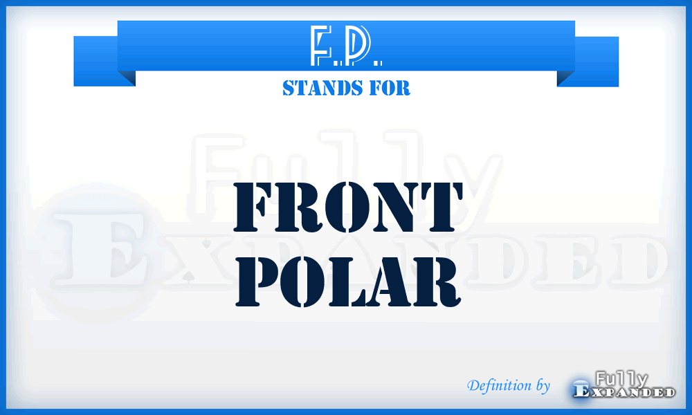 F.P. - Front Polar