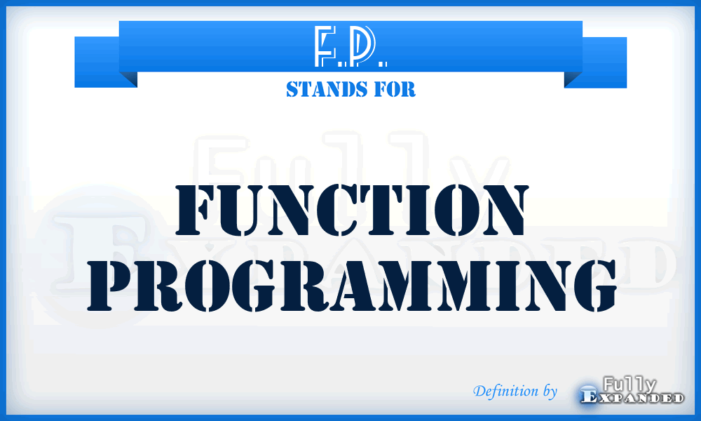 F.P. - Function Programming