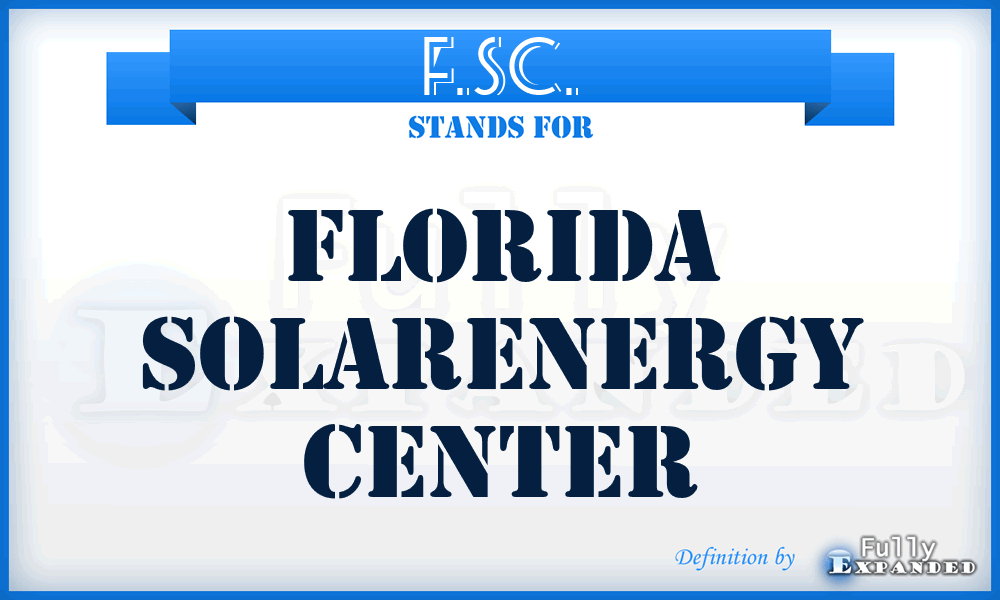 F.SC. - Florida Solarenergy Center