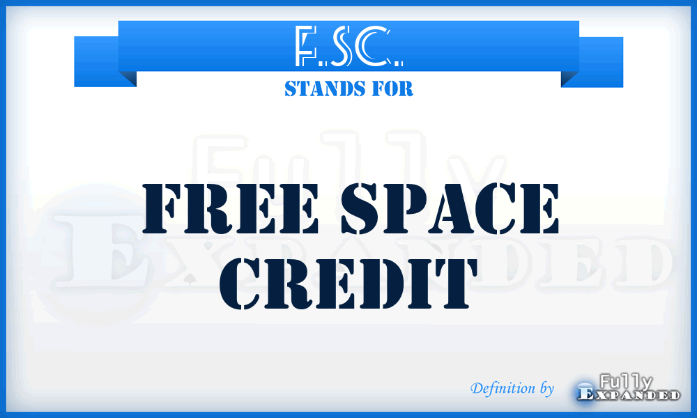 F.SC. - Free Space Credit