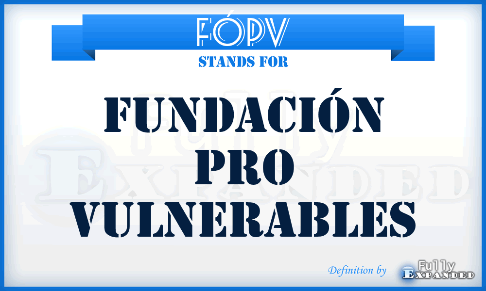 FÓPV - FundaciÓn Pro Vulnerables