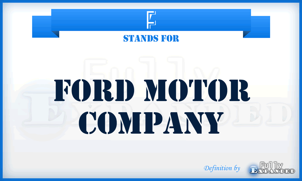 F - Ford Motor Company