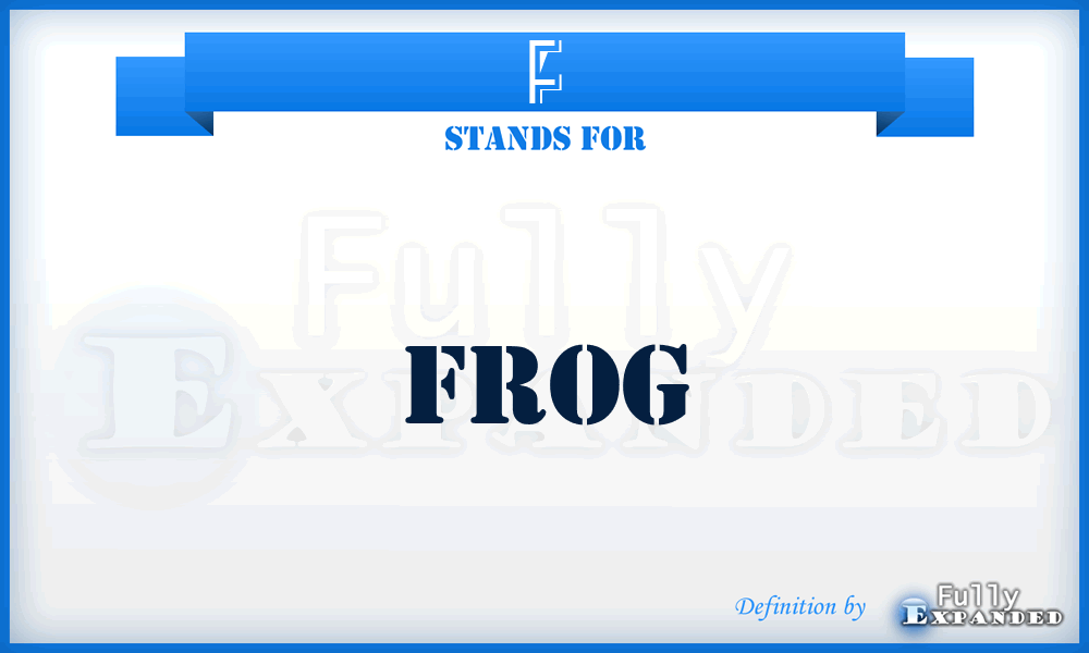 F - Frog