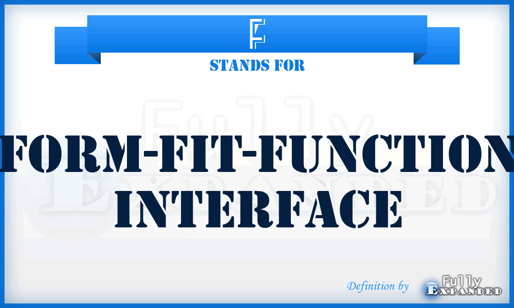 F - form-fit-function interface