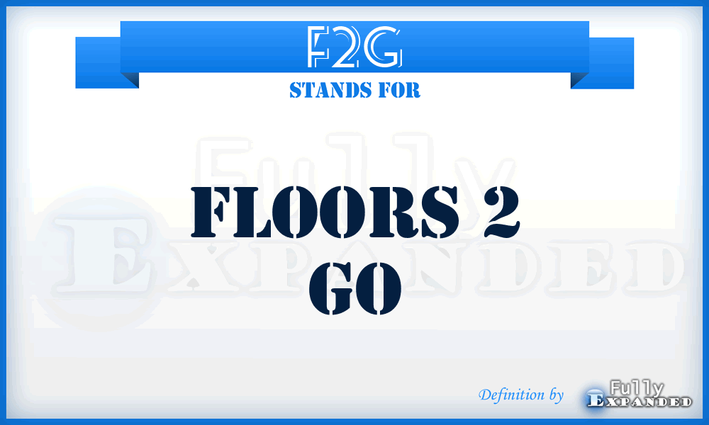 F2G - Floors 2 Go