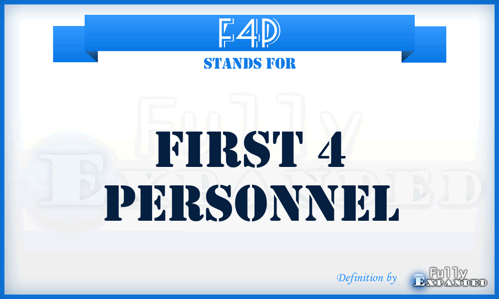 F4P - First 4 Personnel