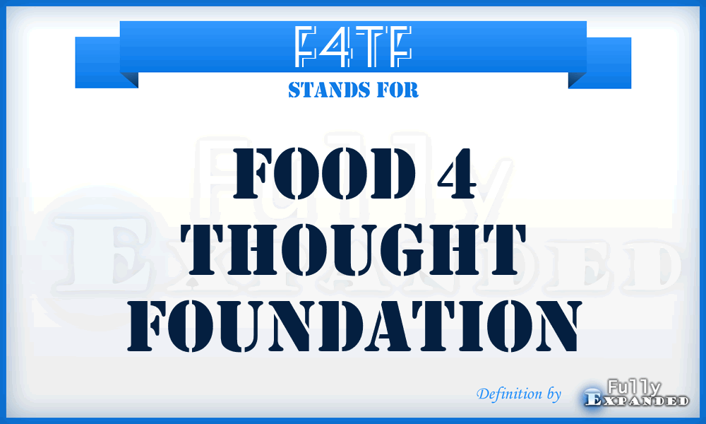 F4TF - Food 4 Thought Foundation