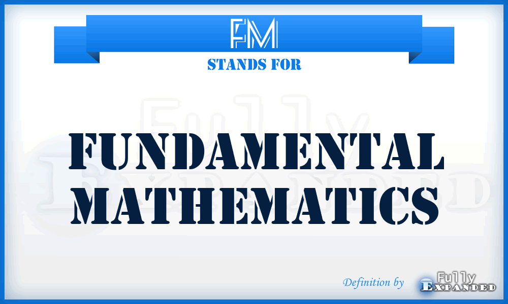 FM - Fundamental Mathematics