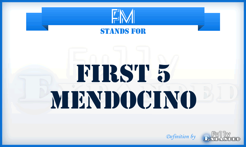 FM - First 5 Mendocino