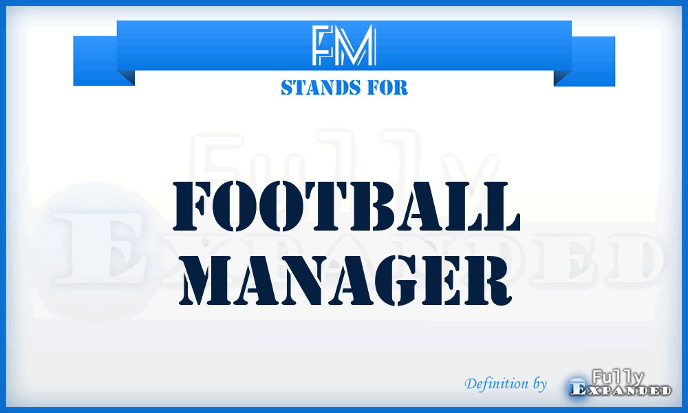 FM - Football Manager