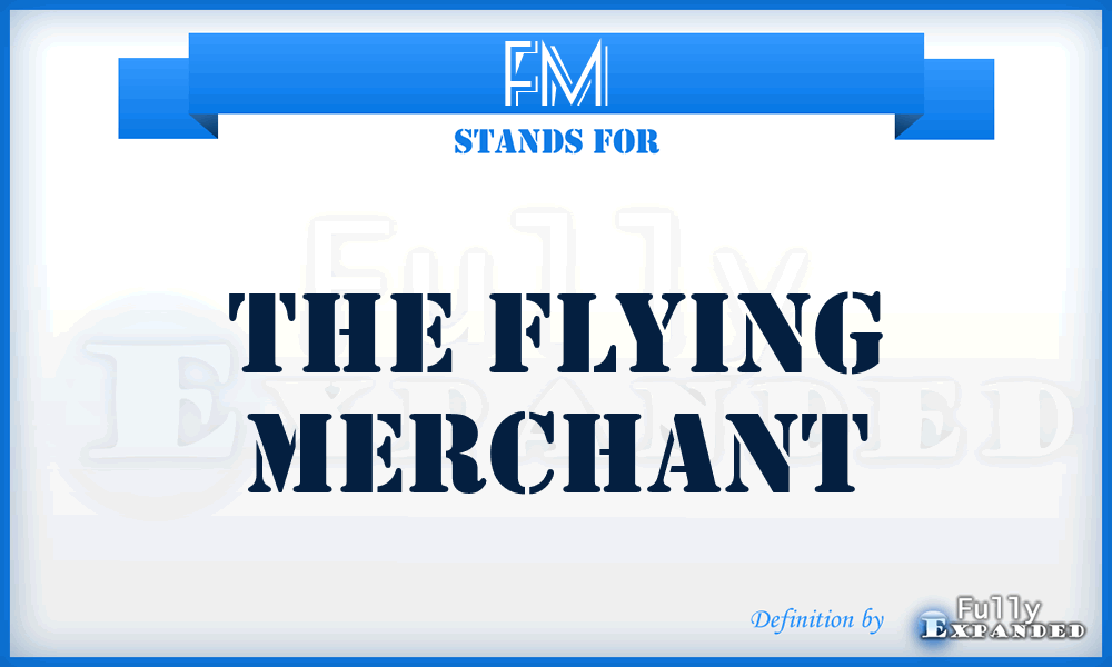FM - The Flying Merchant