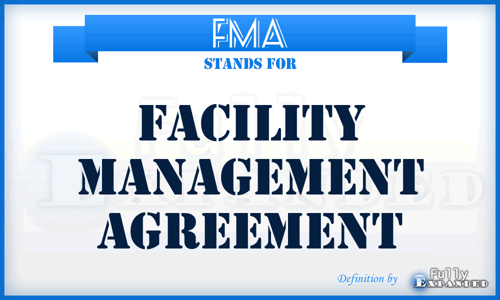 FMA - Facility Management Agreement