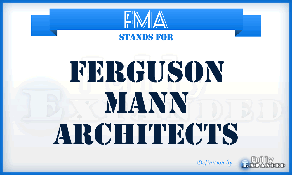 FMA - Ferguson Mann Architects