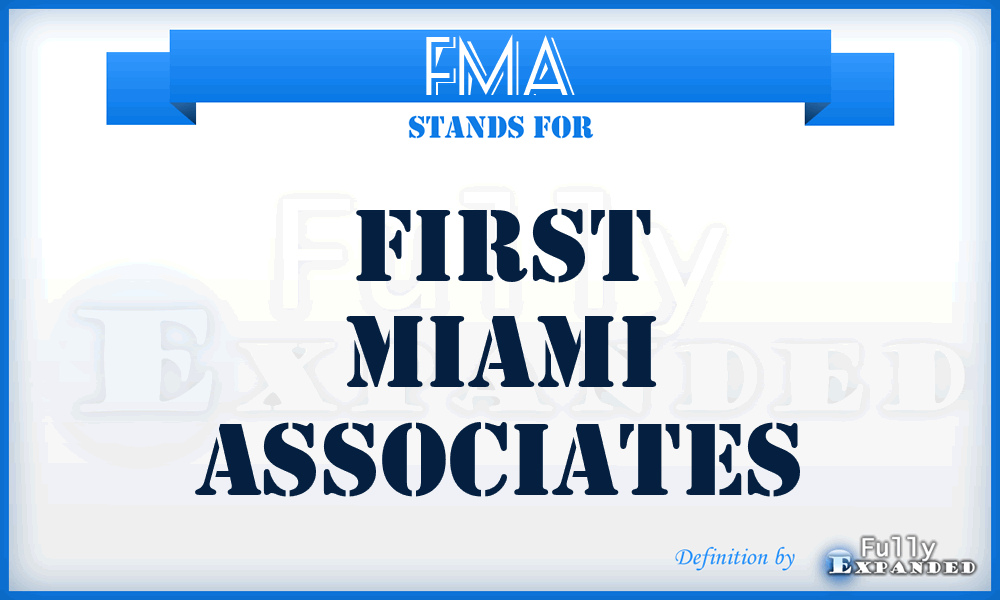 FMA - First Miami Associates
