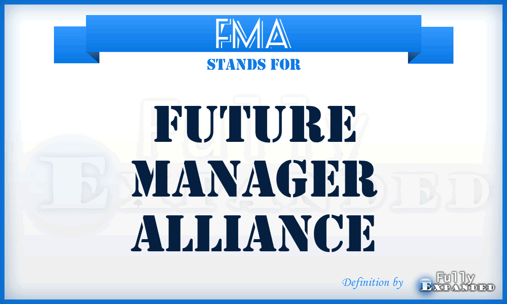 FMA - Future Manager Alliance