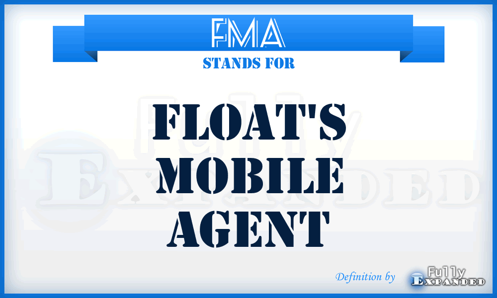 FMA - floAt's Mobile Agent