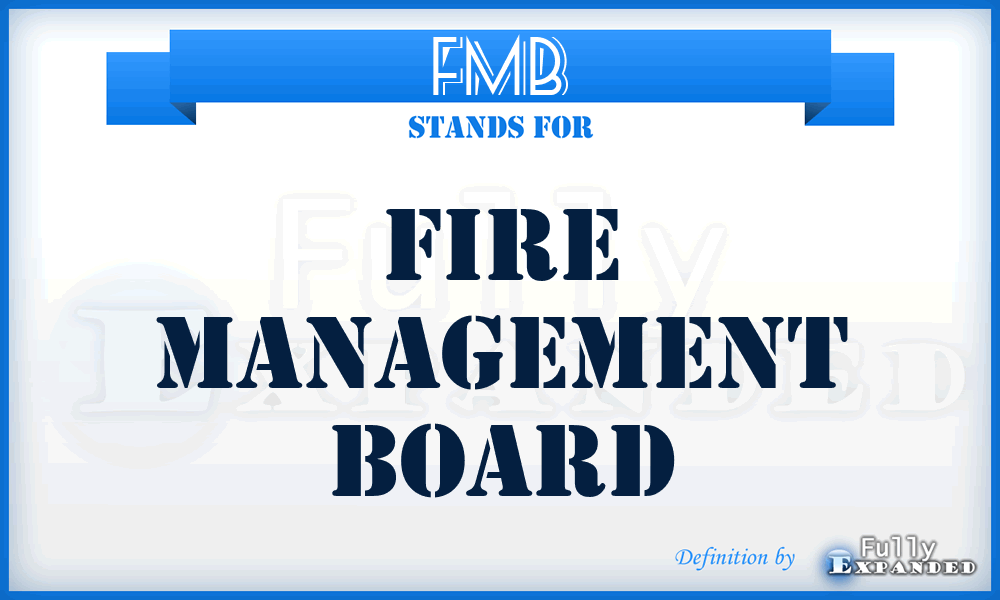 FMB - Fire Management Board