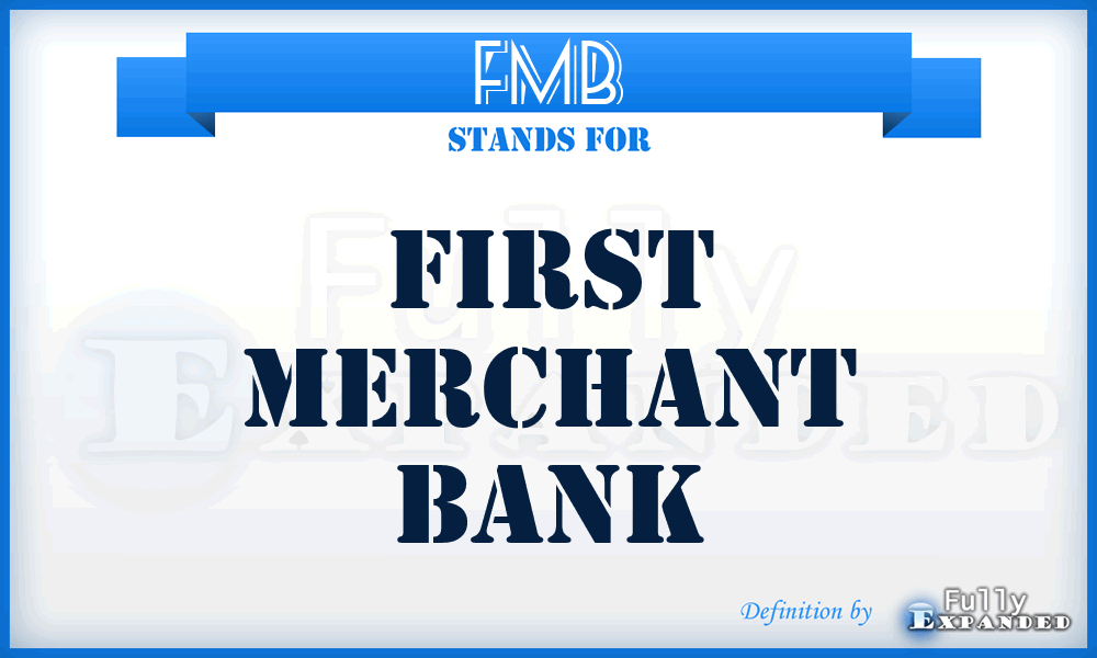 FMB - First Merchant Bank