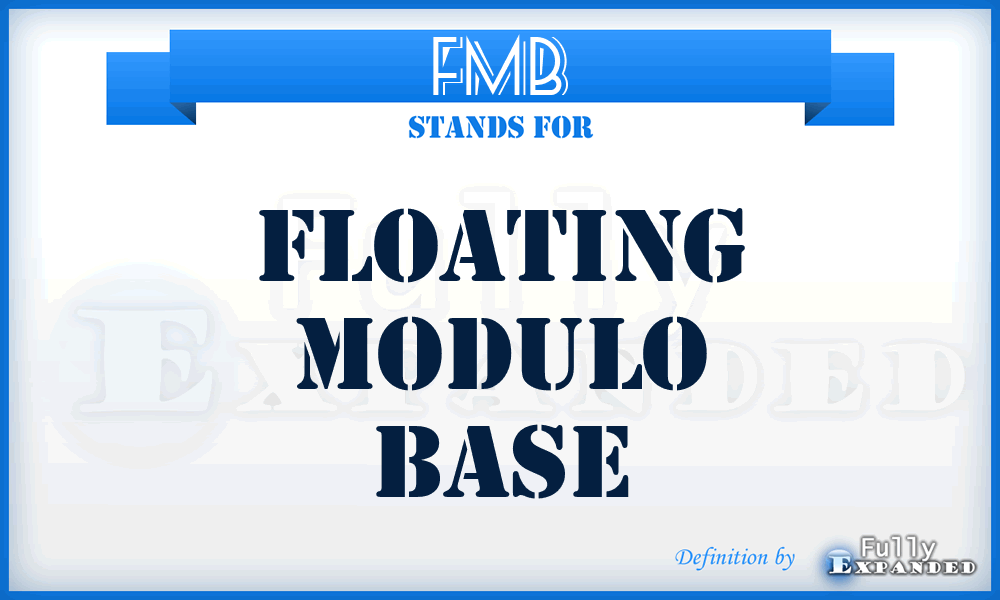 FMB - Floating Modulo Base