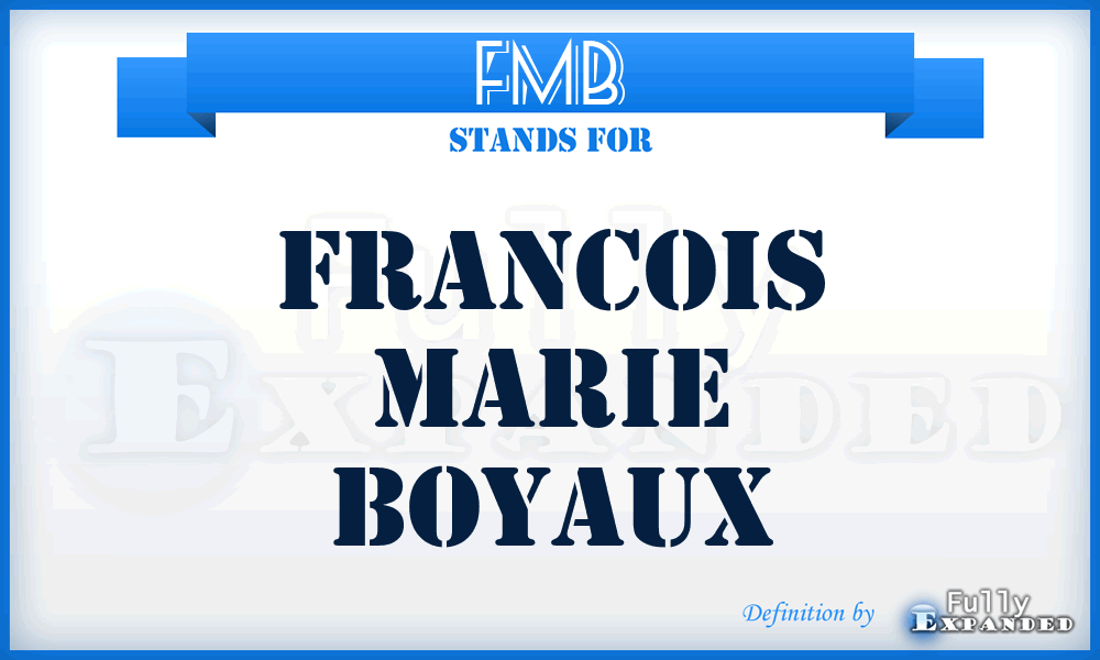 FMB - Francois Marie Boyaux
