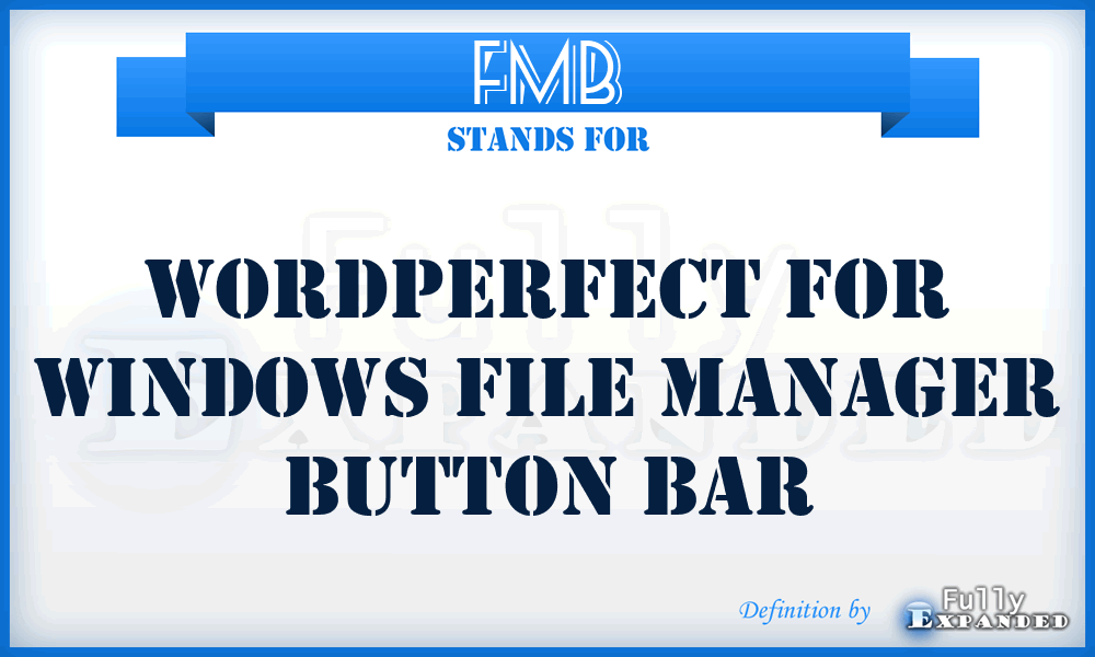 FMB - WordPerfect for Windows File Manager Button bar