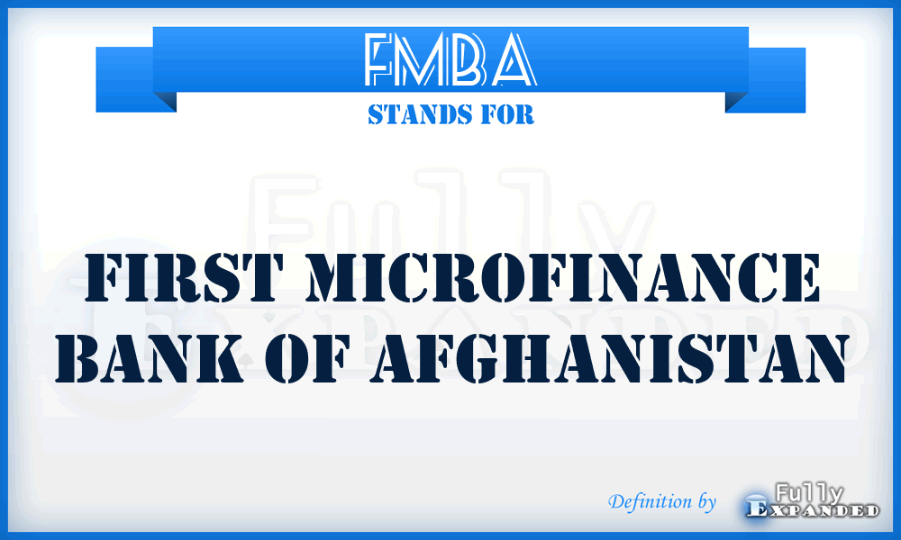 FMBA - First Microfinance Bank of Afghanistan