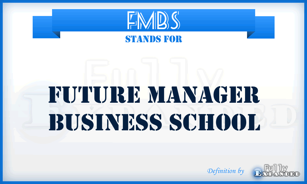 FMBS - Future Manager Business School