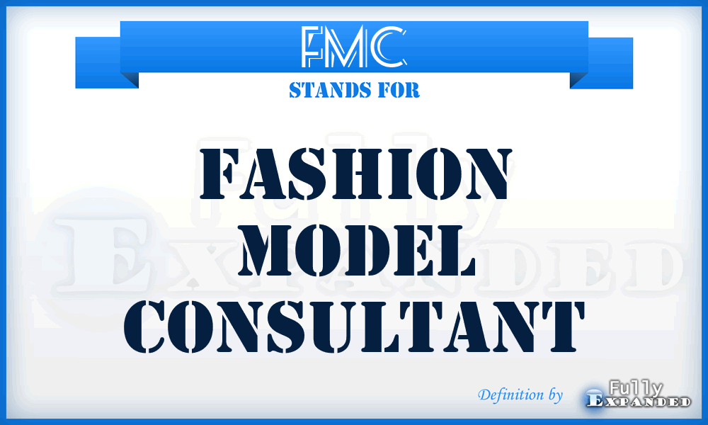 FMC - Fashion Model Consultant