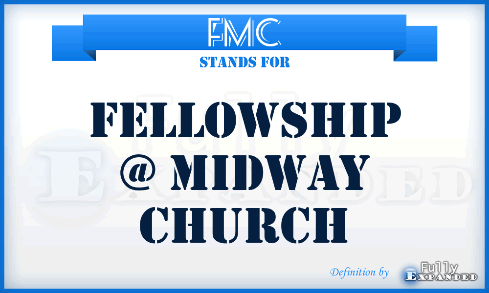 FMC - Fellowship @ Midway Church