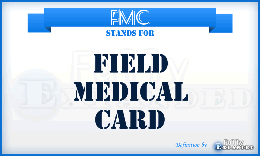 FMC - Field Medical Card