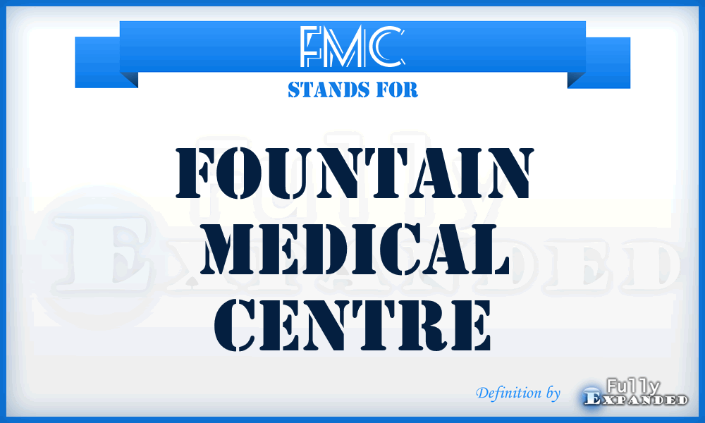 FMC - Fountain Medical Centre