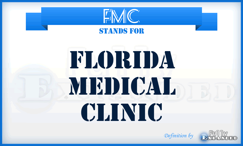 FMC - Florida Medical Clinic