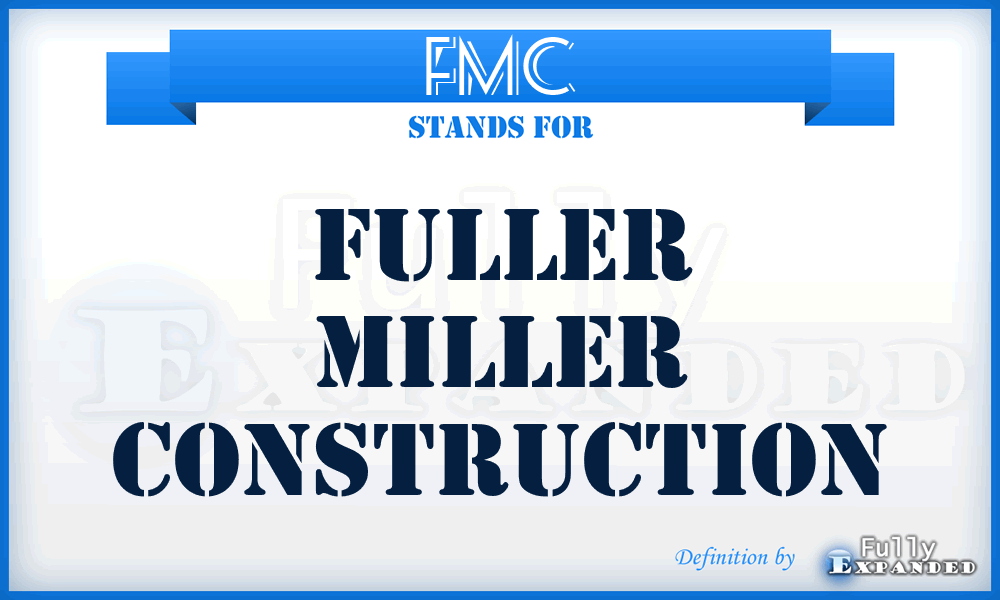 FMC - Fuller Miller Construction