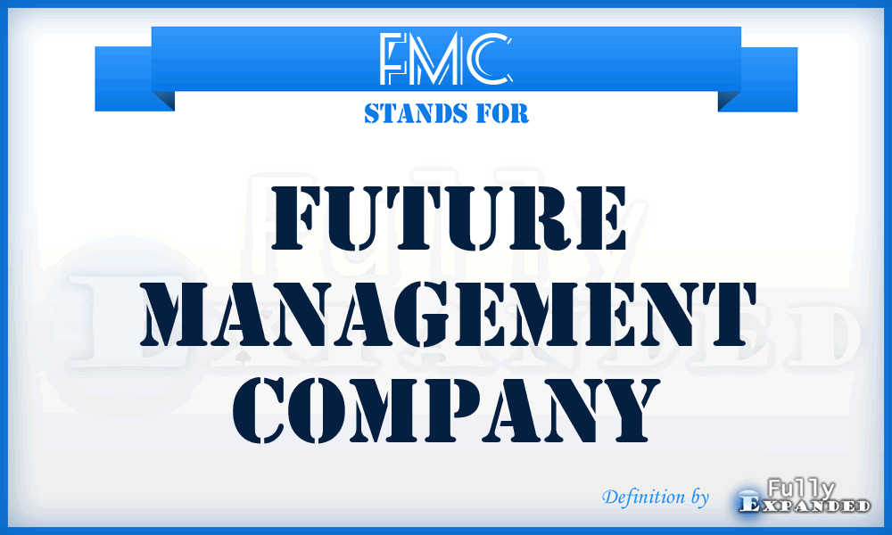 FMC - Future Management Company