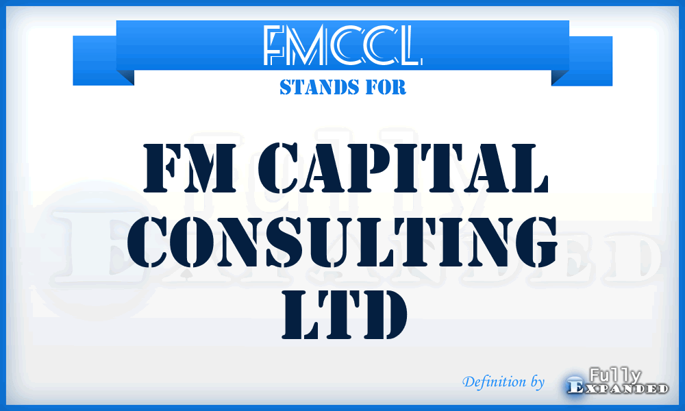 FMCCL - FM Capital Consulting Ltd