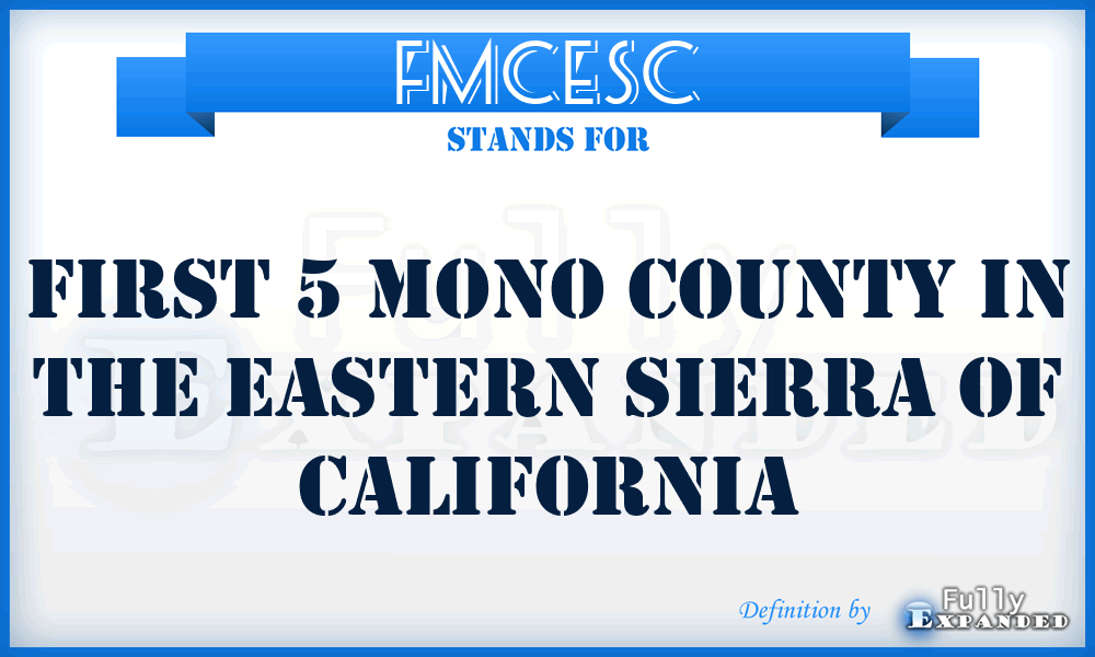 FMCESC - First 5 Mono County in the Eastern Sierra of California