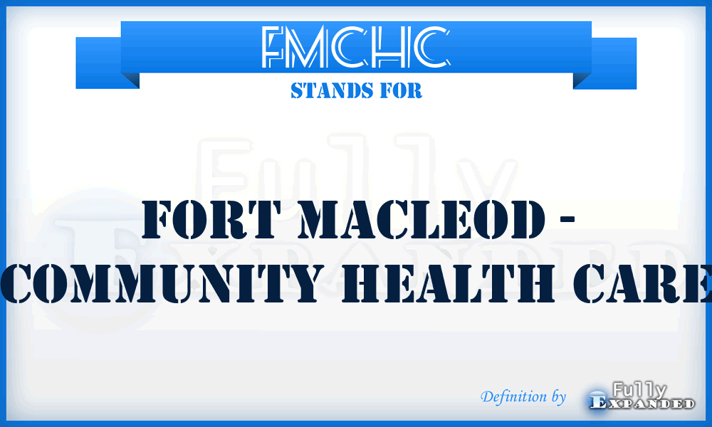 FMCHC - Fort Macleod - Community Health Care