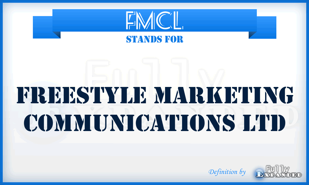 FMCL - Freestyle Marketing Communications Ltd