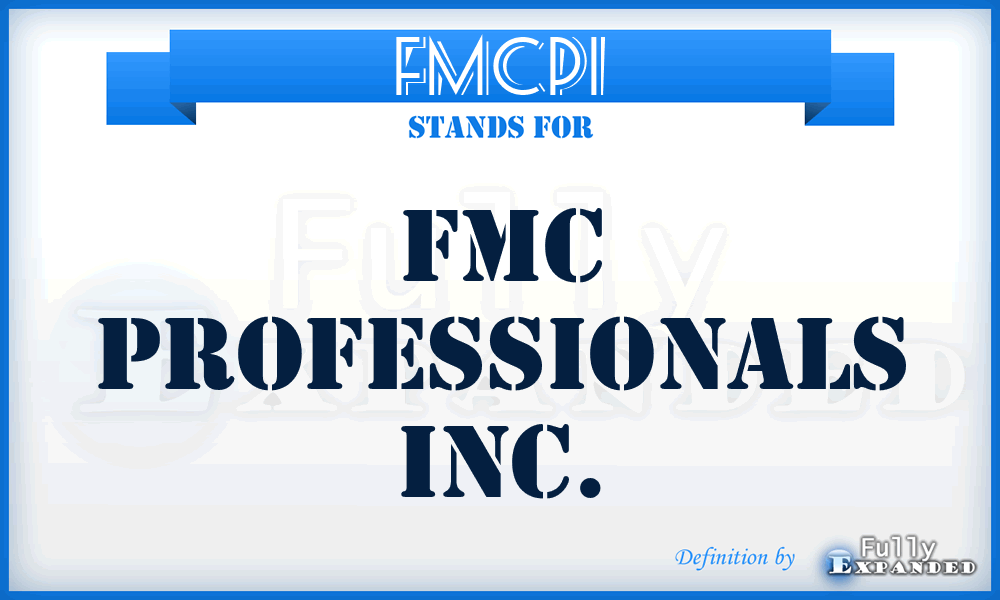 FMCPI - FMC Professionals Inc.