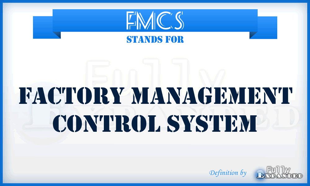 FMCS - Factory Management Control System