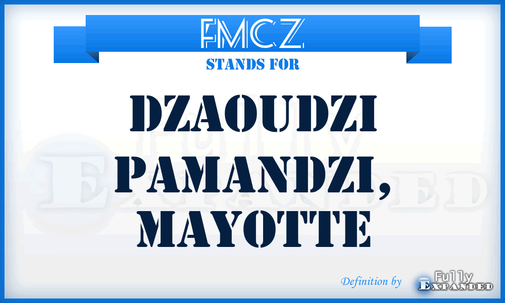 FMCZ - Dzaoudzi Pamandzi, Mayotte